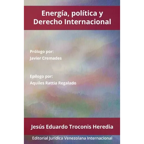 Energía, Política Y Derecho Internacional