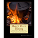 Dutch Oven Dining: 60 Simple &#Delish Dutch Oven Recipes for the Great Outdoors