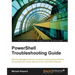 PowerShell Troubleshooting Guide