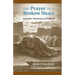 The Prayer of a Broken Heart: Expository Discourses on Psalm 51