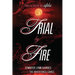Trial by Fire