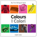 My First Bilingual Book-Colours (English-Italian)