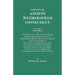 Families of Ancient Wethersfield, Connecticut. Consisting of Volume II of the History of Ancient Wethersfield, Comprising the Present Towns of Wethers
