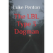 The LBL Type 3 Dogman
