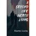 A Second Life Worth Living