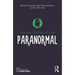 The Psychology of the Paranormal
