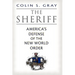 The Sheriff: America's Defense of the New World Order