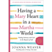 Having a Mary Heart in a Martha World Study Guide: Finding Intimacy with God in the Busyness of Life