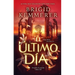 Ultimo Día, El