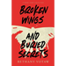 Broken Wings and Buried Secrets