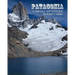 Patagonia: A Hiking Adventure