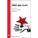 Three War Plays