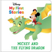 Disney My First Stories: Mickey and the Flying Dragon