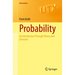 Probability: An Introduction Through Theory and Exercises