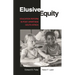 Elusive Equity: Education Reform in Post-Apartheid South Africa