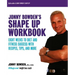 Jonny Bowden's Shape Up Workbook: Eight Weeks to Diet and Fitness Success with Recipes, Tips, and More
