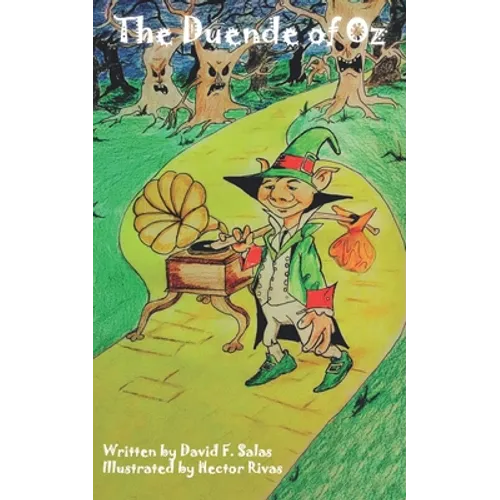 The Duende of Oz