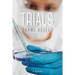 Trials