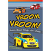 Vroom, Vroom! Poems about Things with Wheels