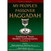 My People's Passover Haggadah Vol 2: Traditional Texts, Modern Commentaries