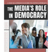 The Media's Role in Democracy