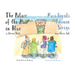 The Palace of the Man in Blue / Mavi Giysili Adamın Sarayıl: Bilingual English-Turkish Edition / İngilizce-Türkçe İki Dilli Bask&#