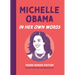 Michelle Obama: In Her Own Words: Young Reader Edition
