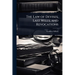 The Law of Devises, Last Wills, and Revocations