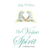 The Voice of Spirit: A Medium's Story