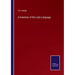A Grammar of the Latin Language