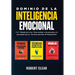 Dominio de la Inteligencia Emocional: 3 in 1 Manejo de la Ira, Cómo Analizar a Las Personas y la Psicología Oscura, Técnicas Secretas de Manipulació