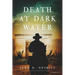 Death at Dark Water