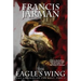 The Eagle's Wing: The Gardens of the West, Part 1