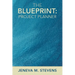 The Blueprint: Project Planner