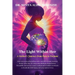 The Light Within Her: A Mother's Journey from Pain to Purpose