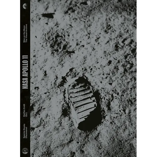 NASA Apollo 11: Man on the Moon: The Visual Archive