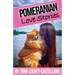 Pomeranian Love Stories
