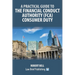 A Practical Guide to the Financial Conduct Authority (FCA) Consumer Duty