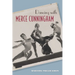 Dancing with Merce Cunningham