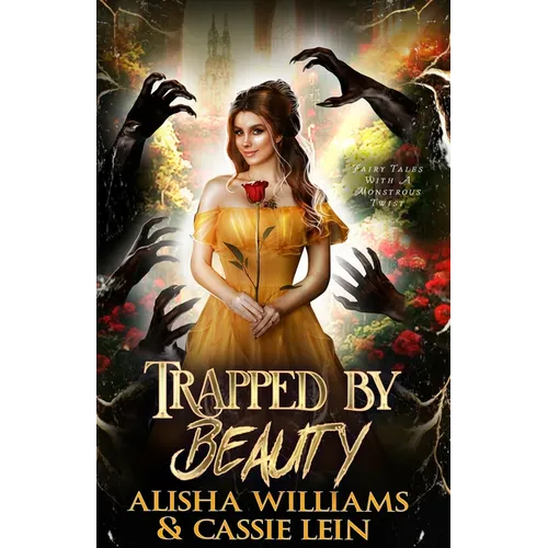 Trapped by Beauty
