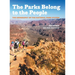 Parks Belong to the People: The Geography of the National Park System