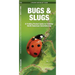 Bugs & Slugs, 2nd Ed: A Folding Pocket Guide to Familiar North American Invertebrates