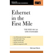 Ethernet in the First Mile: The IEEE 802.3ah Efm Standard
