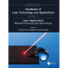 Handbook of Laser Technology and Applications: Lasers Applications: Materials Processing and Spectroscopy (Volume Three)