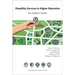 Disability Services in Higher Education: An Insider's Guide