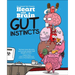 Heart and Brain: Gut Instincts