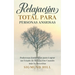 Relajación Total para Personas Ansiosas: Poderosas Estrategias para Lograr un Estado de Relajación Cuando más lo Necesitas