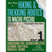 Inca Trail Map 1 Hiking & Trekking Routes to Machu Picchu Topographic Map Atlas Choquequirao Trek, Salkantay/Mollepata, Vilcabamba, Santa Teresa, Huan