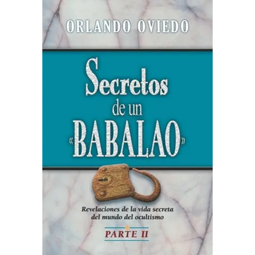 Secretos de un Babalao II