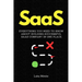 SaaS: Everything You Need to Know About Building Successful SaaS Company in One Place.